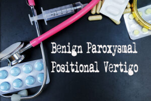 Benign Paroxysmal Positional Vertigo